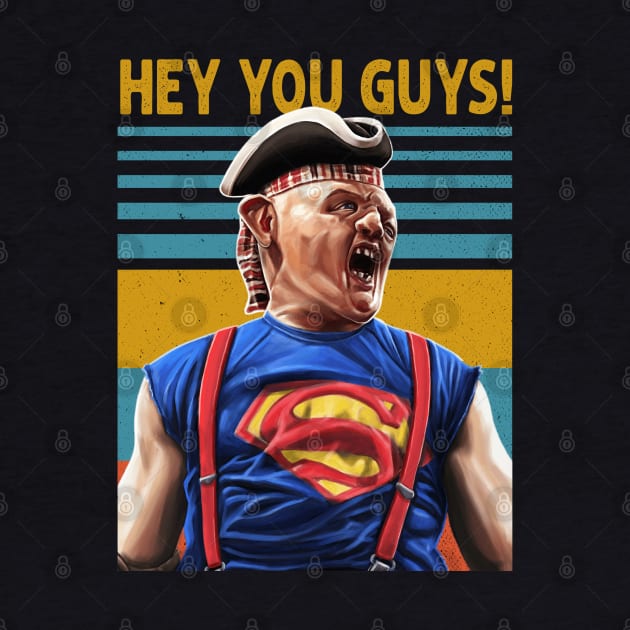 Hey You Guys The Goonies by PopcornShow